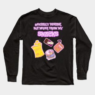 Socially distant but never from my snacks | Introvert Long Sleeve T-Shirt